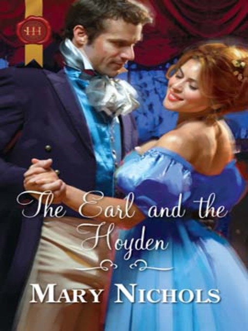 Title details for The Earl and the Hoyden by Mary Nichols - Available